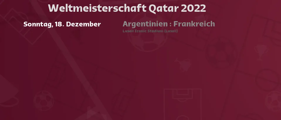 Weltmeisterschaft Qatar 2022 - nächste Spiele. Informationen zu Live-Streams und TV-Programmen finden Sie unten
