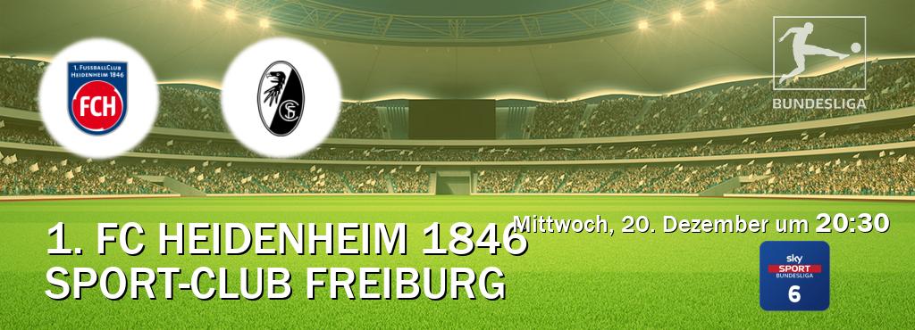 Das Spiel zwischen 1. FC Heidenheim 1846 und Sport-Club Freiburg wird am Mittwoch, 20. Dezember um  20:30, live vom Sky Bundesliga 6 übertragen.