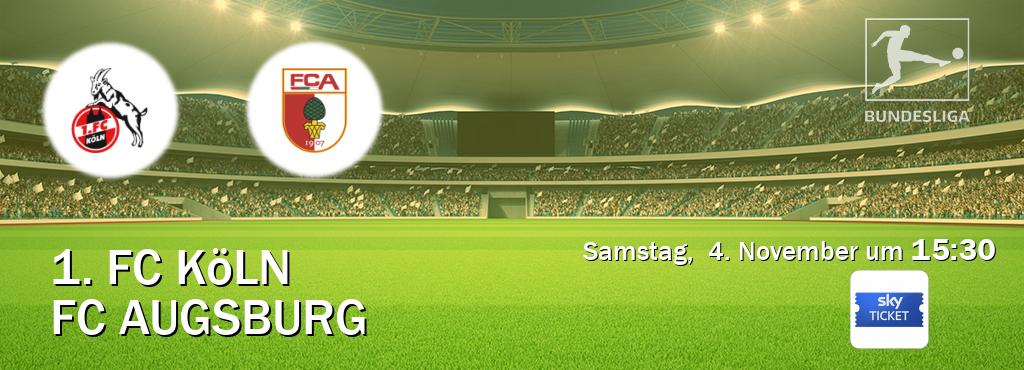 Das Spiel zwischen 1. FC Köln und FC Augsburg wird am Samstag,  4. November um  15:30, live vom Sky Ticket übertragen.