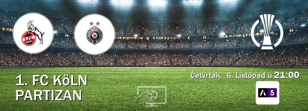 Izravni prijenos utakmice 1. FC Köln i Partizan pratite uživo na Arena Sport 5 (Četvrtak,  6. Listopad u  21:00).