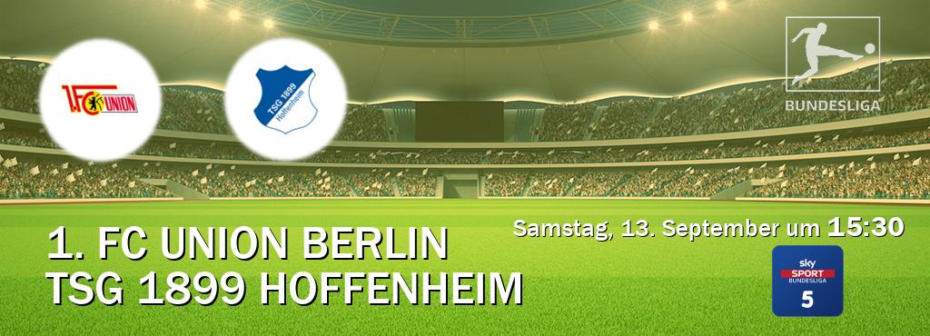 Das Spiel zwischen 1. FC Union Berlin und TSG 1899 Hoffenheim wird am Samstag, 13. September um 15:30, live vom Sky Bundesliga 5 übertragen. Das Spiel zwischen 1. FC Union Berlin und TSG 1899 Hoffenheim wird am Samstag, 13. September um 15:30, live vom Sky Bundesliga 5 übertragen.