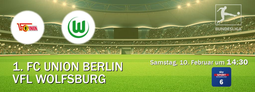 Das Spiel zwischen 1. FC Union Berlin und VfL Wolfsburg wird am Samstag, 10. Februar um  14:30, live vom Sky Bundesliga 6 übertragen.