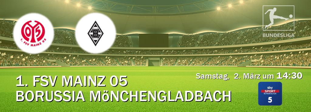 Das Spiel zwischen 1. FSV Mainz 05 und Borussia Mönchengladbach wird am Samstag,  2. März um  14:30, live vom Sky Bundesliga 5 übertragen.