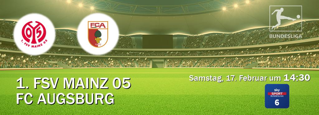 Das Spiel zwischen 1. FSV Mainz 05 und FC Augsburg wird am Samstag, 17. Februar um  14:30, live vom Sky Bundesliga 6 übertragen.