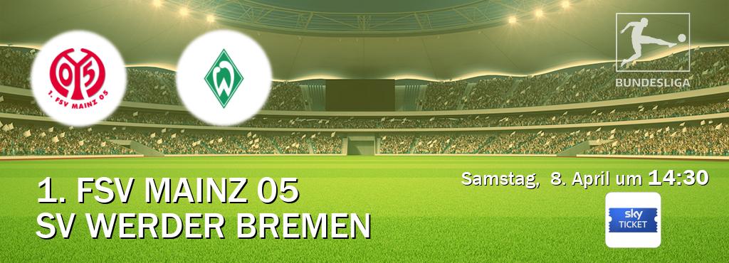 Das Spiel zwischen 1. FSV Mainz 05 und SV Werder Bremen wird am Samstag,  8. April um  14:30, live vom Sky Ticket übertragen.