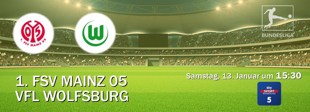Das Spiel zwischen 1. FSV Mainz 05 und VfL Wolfsburg wird am Samstag, 13. Januar um  15:30, live vom Sky Bundesliga 5 übertragen.