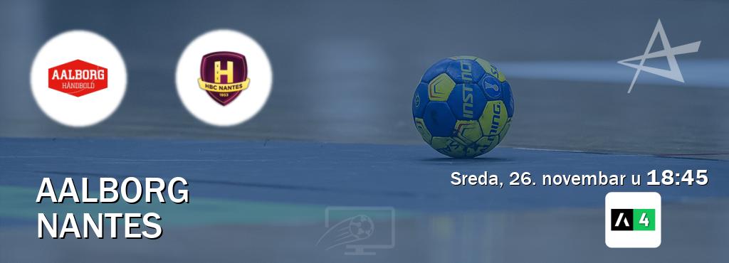 Izravni prijenos utakmice Aalborg i Nantes pratite uživo na Arena Sport 4 (sreda, 26. novembar u 18:45). Izravni prijenos utakmice Aalborg i Nantes pratite uživo na Arena Sport 4 (sreda, 26. novembar u 18:45).