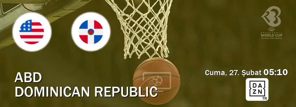 Karşılaşma ABD - Dominican Republic DAZN'den canlı yayınlanacak (Cuma, 27. Şubat  05:10).