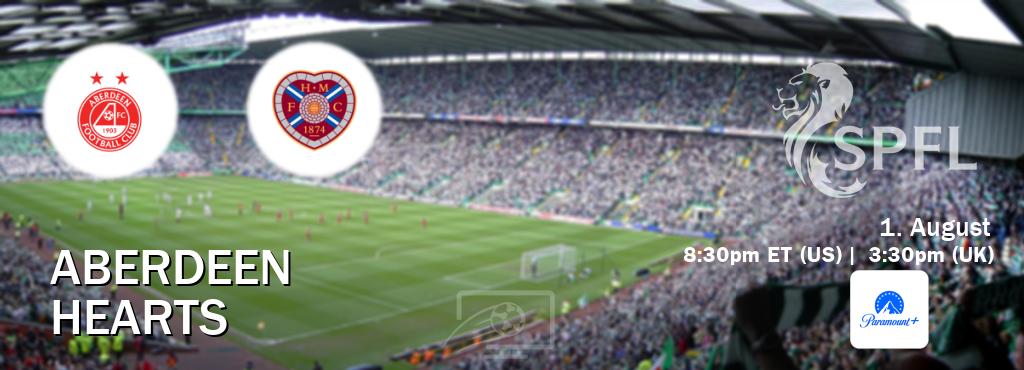 You can watch game live between Aberdeen and Hearts on Paramount+(US). You can watch game live between Aberdeen and Hearts on Paramount+(US).