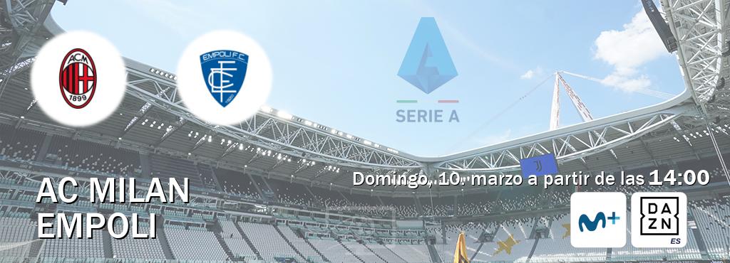 El partido entre AC Milan y Empoli será retransmitido por Movistar Liga de Campeones  y DAZN España (domingo, 10. marzo a partir de las  14:00).