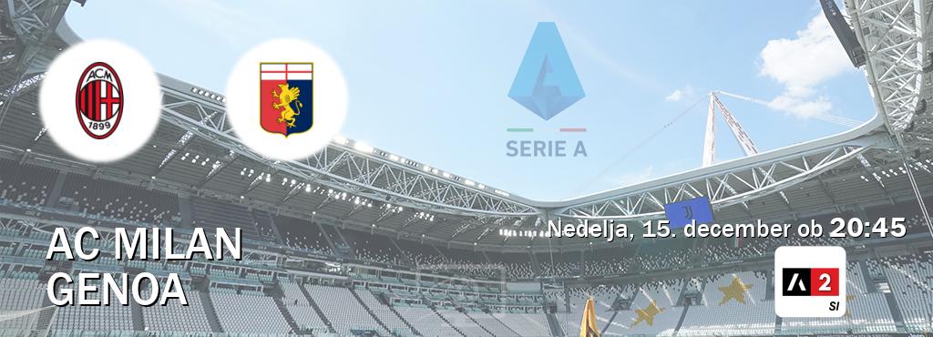 Prenos tekme med AC Milan in Genoa v živo na Arena Sport 2 (nedelja, 15. december ob  20:45 uri).