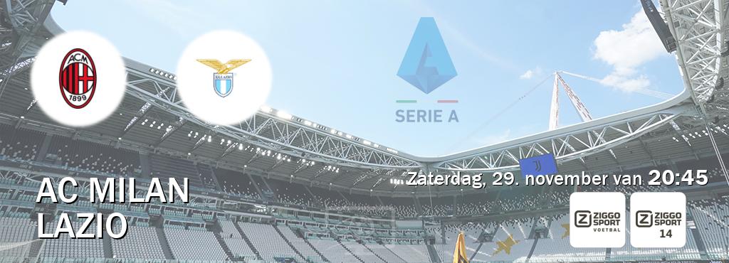 Wedstrijd tussen AC Milan en Lazio live op tv bij Ziggo Sport, Ziggo Sport 14 (zaterdag, 29. november van 20:45). Wedstrijd tussen AC Milan en Lazio live op tv bij Ziggo Sport, Ziggo Sport 14 (zaterdag, 29. november van 20:45).