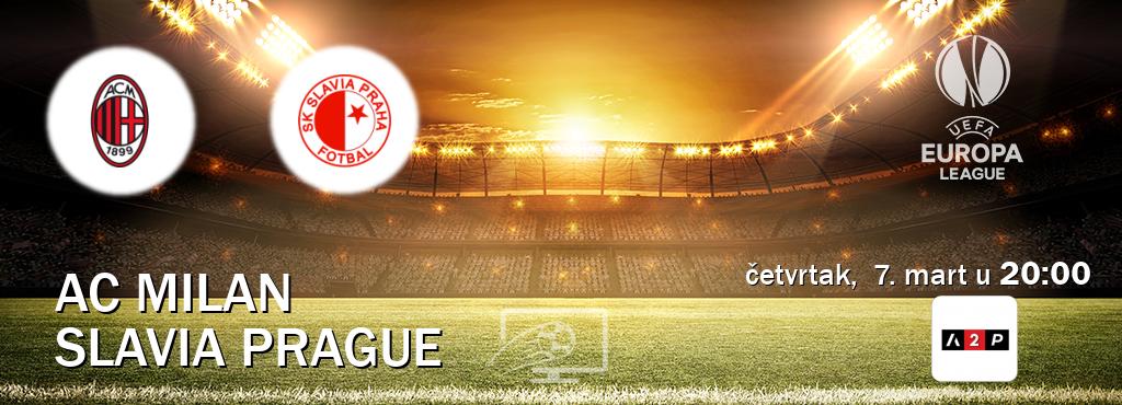 Izravni prijenos utakmice AC Milan i Slavia Prague pratite uživo na Arena Premium 2 (četvrtak,  7. mart u  20:00).