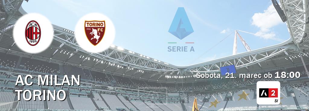 Dvoboj AC Milan in Torino s prenosom tekme v živo na Arena Sport 2. Dvoboj AC Milan in Torino s prenosom tekme v živo na Arena Sport 2.