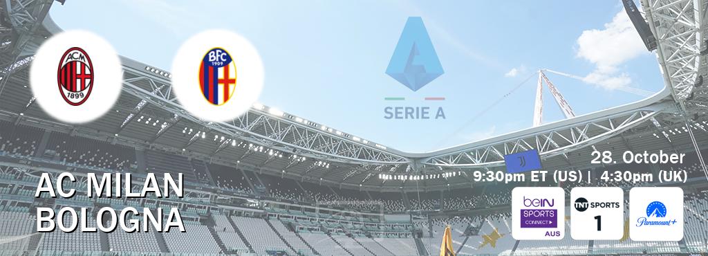 You can watch game live between AC Milan and Bologna on beIN Sports Connect(AU), TNT Sports 1(UK), Paramount+(US).