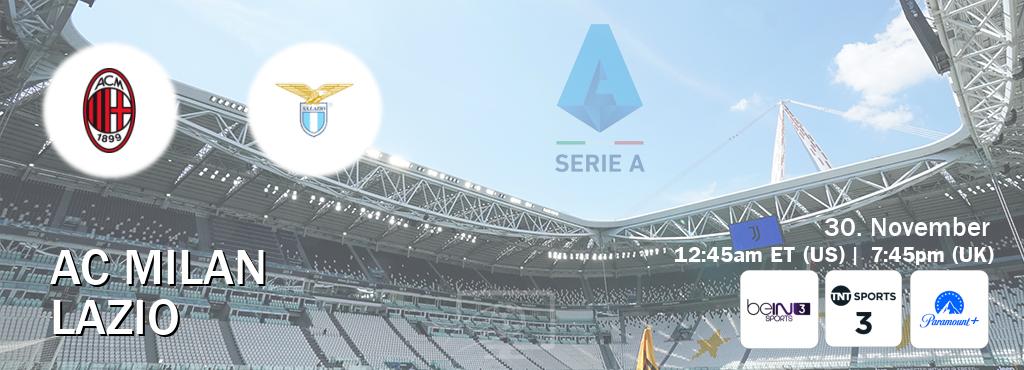 You can watch game live between AC Milan and Lazio on beIN SPORTS 3(AU), TNT Sports 3(UK), Paramount+(US).