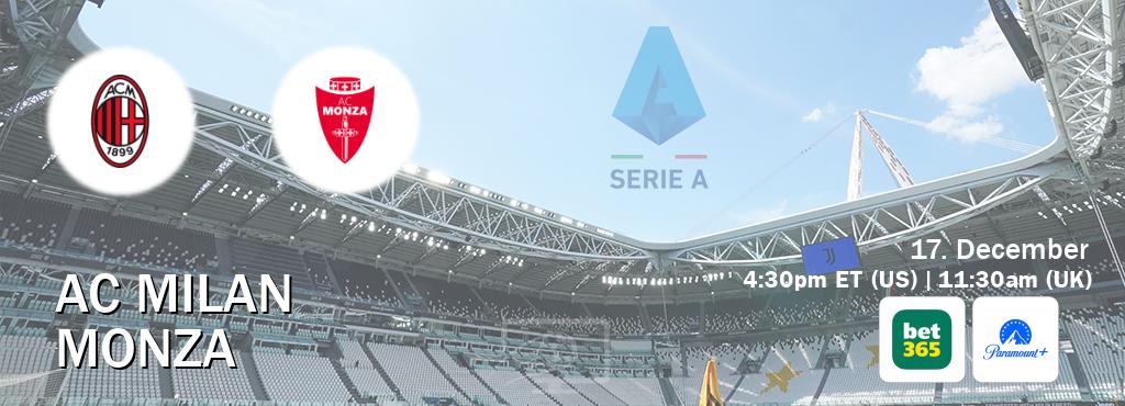 You can watch game live between AC Milan and Monza on bet365(UK) and Paramount+(US).