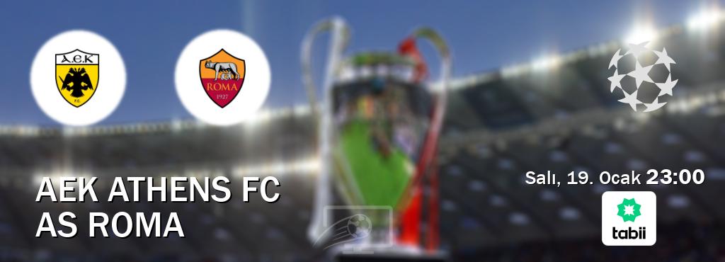 Karşılaşma AEK Athens FC - AS Roma Tabii'den canlı yayınlanacak (Salı, 19. Ocak 23:00). Karşılaşma AEK Athens FC - AS Roma Tabii'den canlı yayınlanacak (Salı, 19. Ocak 23:00).