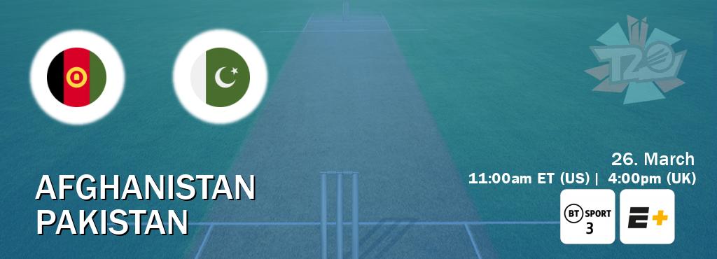You can watch game live between Afghanistan and Pakistan on BT Sport 3 and ESPN+.