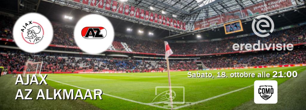 Il match Ajax - AZ Alkmaar sarà trasmesso in diretta TV su Como TV (ore 21:00) Il match Ajax - AZ Alkmaar sarà trasmesso in diretta TV su Como TV (ore 21:00)