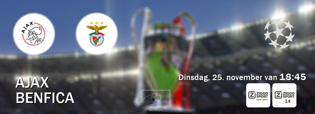 Wedstrijd tussen Ajax en Benfica live op tv bij Ziggo Sport, Ziggo Sport 14 (dinsdag, 25. november van 18:45). Wedstrijd tussen Ajax en Benfica live op tv bij Ziggo Sport, Ziggo Sport 14 (dinsdag, 25. november van 18:45).