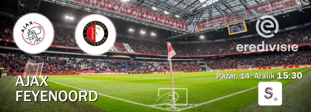 Karşılaşma Ajax - Feyenoord S Sport +'den canlı yayınlanacak (Pazar, 14. Aralık  15:30).