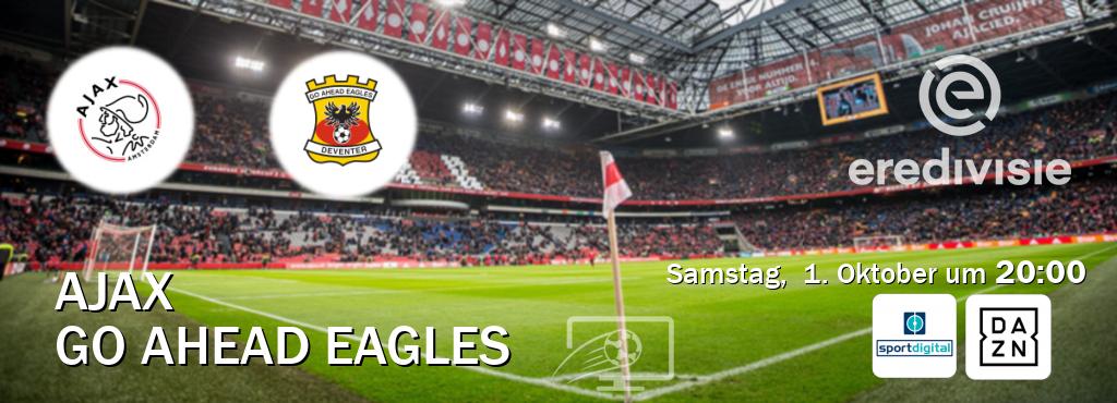 Das Spiel zwischen Ajax und Go Ahead Eagles wird am Samstag,  1. Oktober um  20:00, live vom Sportdigital und DAZN übertragen.