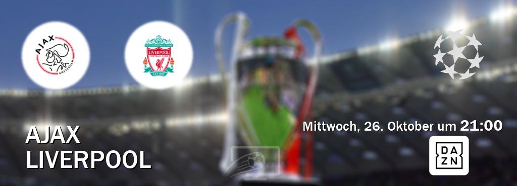 Das Spiel zwischen Ajax und Liverpool wird am Mittwoch, 26. Oktober um  21:00, live vom DAZN übertragen.