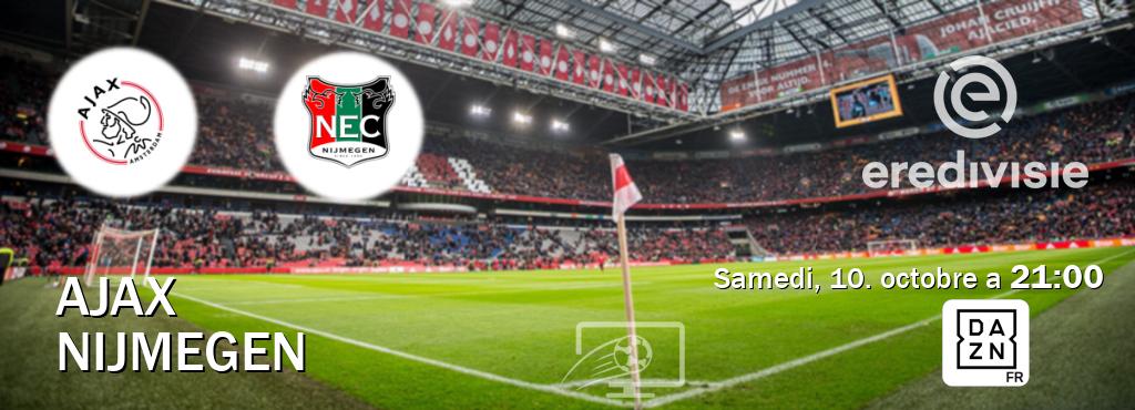 Match entre Ajax et Nijmegen en direct à la DAZN (samedi, 10. octobre a  21:00).