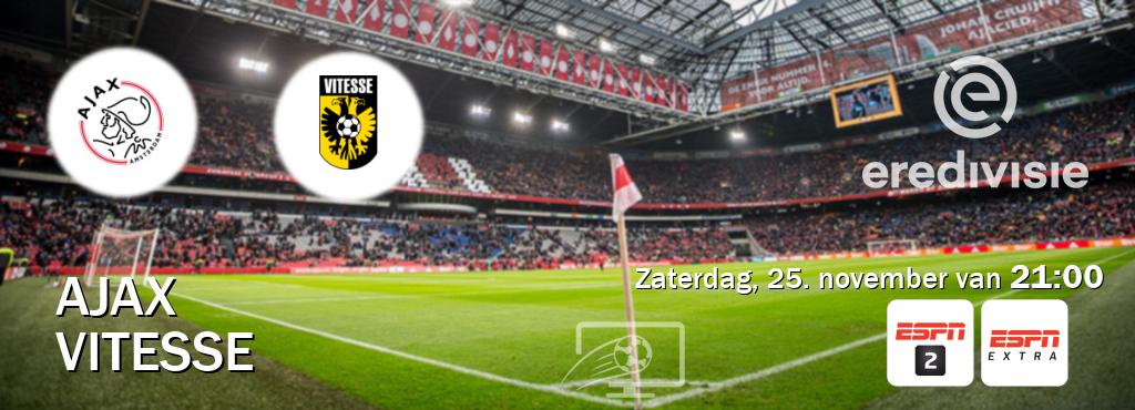 Wedstrijd tussen Ajax en Vitesse live op tv bij ESPN 2, ESPN Extra (zaterdag, 25. november van  21:00).