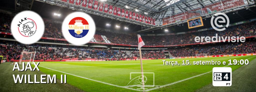 Jogo entre Ajax e Willem II tem emissão DAZN Eleven 4 (terça, 15. setembro e  19:00).