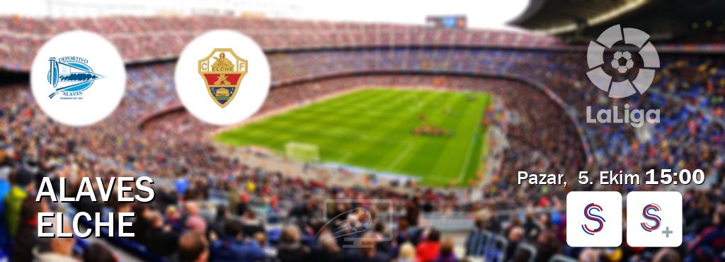 Karşılaşma Alaves - Elche S Sport ve S Sport +'den canlı yayınlanacak (Pazar, 5. Ekim 15:00). Karşılaşma Alaves - Elche S Sport ve S Sport +'den canlı yayınlanacak (Pazar, 5. Ekim 15:00).
