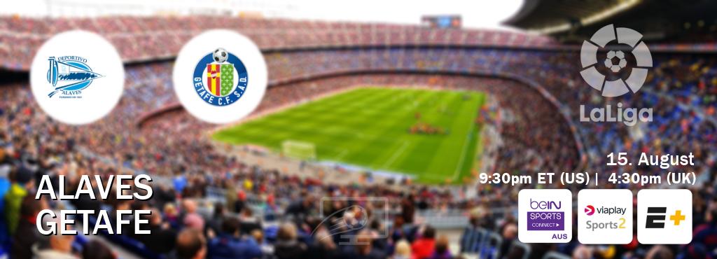 You can watch game live between Alaves and Getafe on beIN Sports Connect(AU), Viaplay Sports 2(UK), ESPN+(US). You can watch game live between Alaves and Getafe on beIN Sports Connect(AU), Viaplay Sports 2(UK), ESPN+(US).