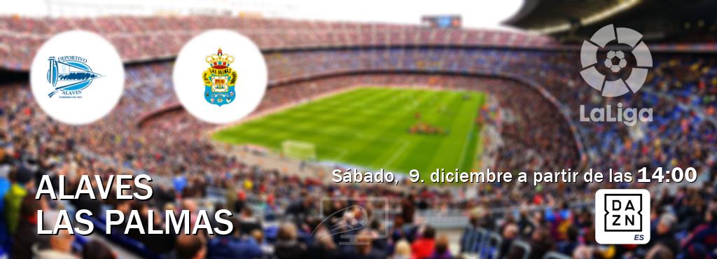 El partido entre Alaves y Las Palmas será retransmitido por DAZN España (sábado,  9. diciembre a partir de las  14:00).