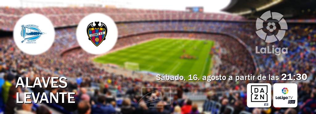 El partido entre Alaves y Levante será retransmitido por DAZN España y LaLigaTV Bar (sábado, 16. agosto a partir de las  21:30).