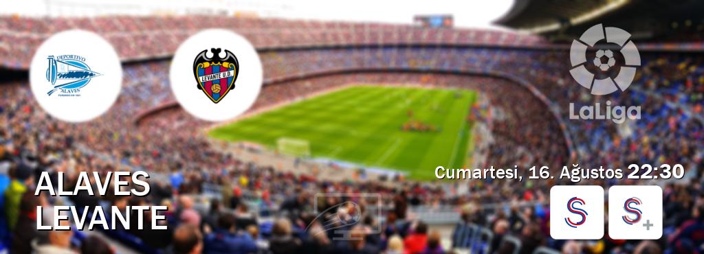Karşılaşma Alaves - Levante S Sport ve S Sport +'den canlı yayınlanacak (Cumartesi, 16. Ağustos  22:30).