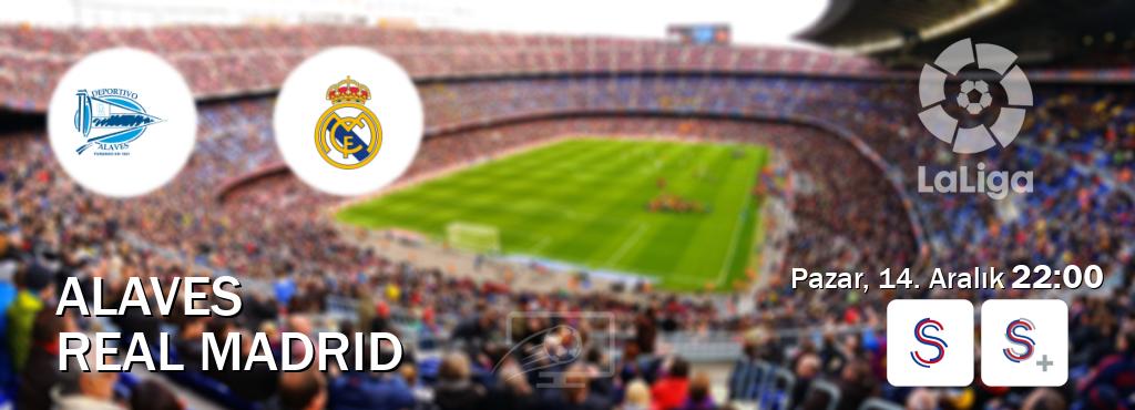 Karşılaşma Alaves - Real Madrid S Sport ve S Sport +'den canlı yayınlanacak (Pazar, 14. Aralık  22:00).