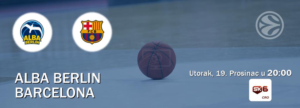 Izravni prijenos utakmice Alba Berlin i Barcelona pratite uživo na Sportklub 6 (Utorak, 19. Prosinac u  20:00).