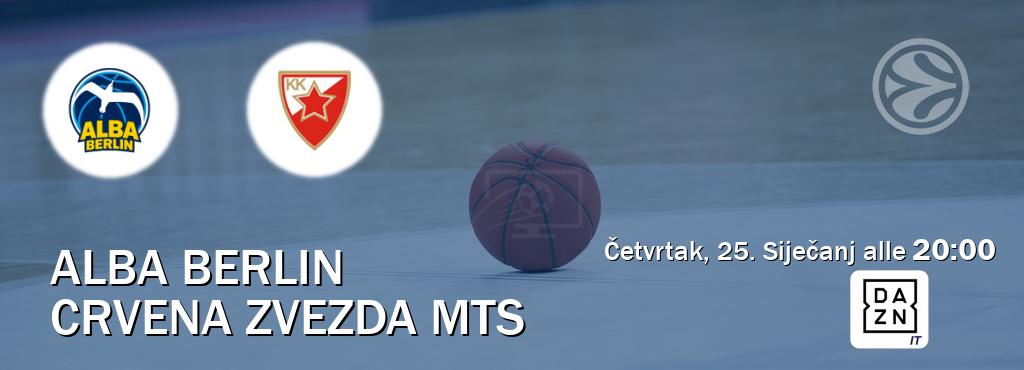 Il match Alba Berlin - Crvena zvezda mts sarà trasmesso in diretta TV su DAZN Italia (ore 20:00)