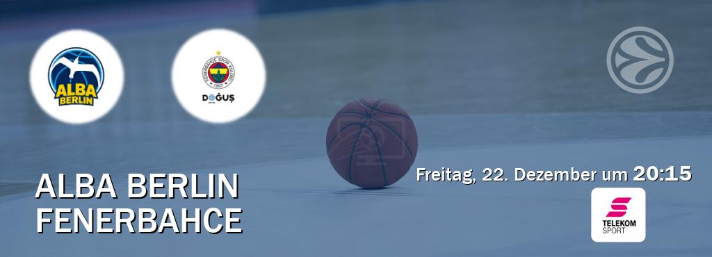 Das Spiel zwischen Alba Berlin und Fenerbahce wird am Freitag, 22. Dezember um  20:15, live vom Magenta Sport übertragen.