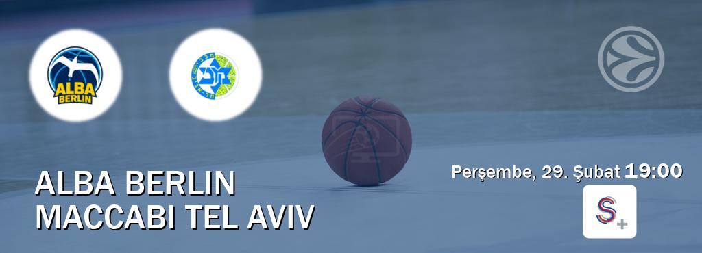 Karşılaşma Alba Berlin - Maccabi Tel Aviv S Sport +'den canlı yayınlanacak (Perşembe, 29. Şubat  19:00).