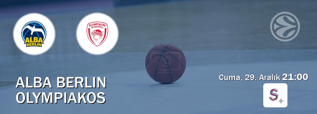 Karşılaşma Alba Berlin - Olympiakos S Sport +'den canlı yayınlanacak (Cuma, 29. Aralık  21:00).