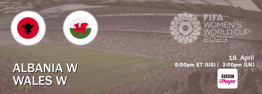 You can watch game live between Albania W and Wales W on BBC iPlayer(UK).