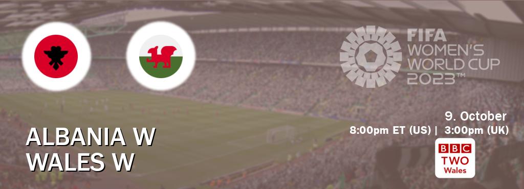 You can watch game live between Albania W and Wales W on BBC Two Wales(UK).