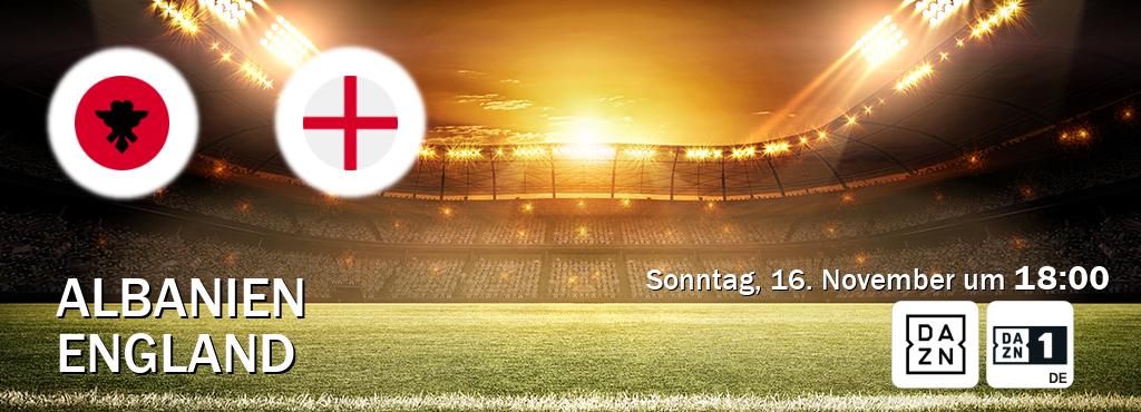 Das Spiel zwischen Albanien und England wird am Sonntag, 16. November um  18:00, live vom DAZN und DAZN 1 Deutschland übertragen.