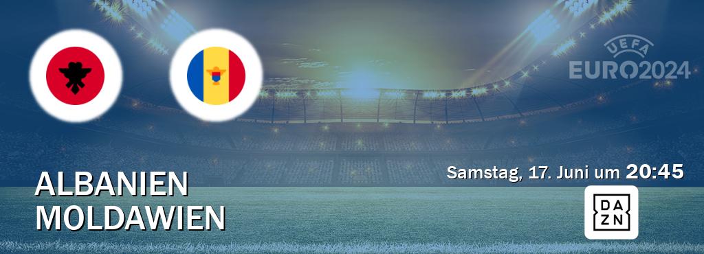 Das Spiel zwischen Albanien und Moldawien wird am Samstag, 17. Juni um  20:45, live vom DAZN übertragen.