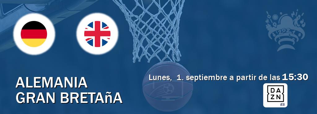 El partido entre Alemania y Gran Bretaña será retransmitido por DAZN España (lunes, 1. septiembre a partir de las 15:30). El partido entre Alemania y Gran Bretaña será retransmitido por DAZN España (lunes, 1. septiembre a partir de las 15:30).