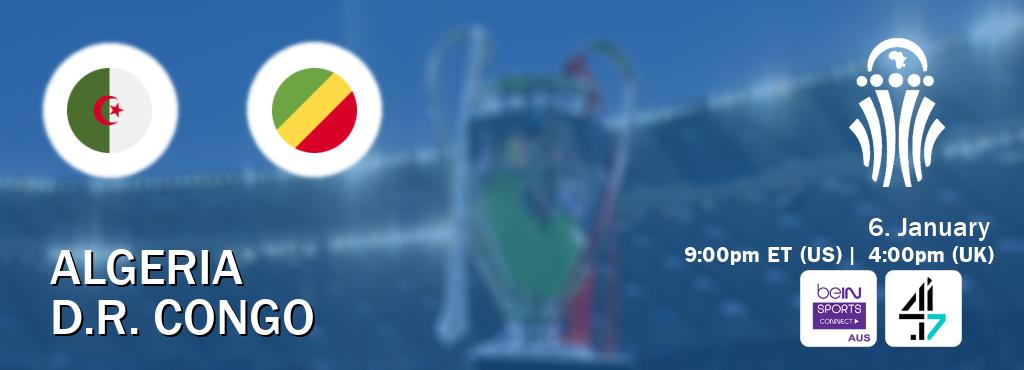 You can watch game live between Algeria and D.R. Congo on beIN Sports Connect(AU) and 4seven(UK). You can watch game live between Algeria and D.R. Congo on beIN Sports Connect(AU) and 4seven(UK).