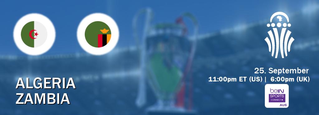 You can watch game live between Algeria and Zambia on beIN Sports Connect(AU).