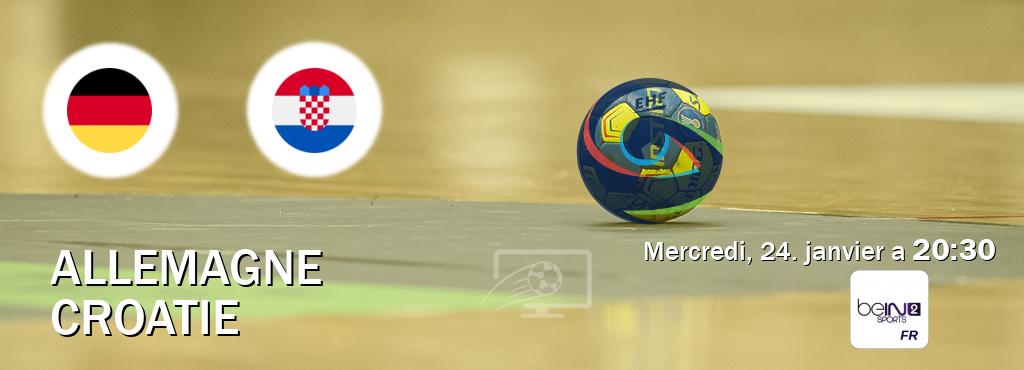 Match entre Allemagne et Croatie en direct à la beIN Sports 2 (mercredi, 24. janvier a  20:30).